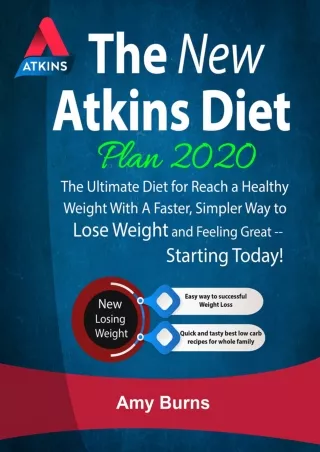 DOWNLOAD/PDF The New Atkins Diet Plan 2020: The Ultimate Diet for Reach a Healthy Weight