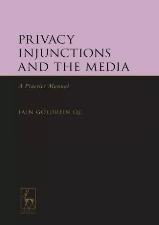 $PDF$/READ/DOWNLOAD Privacy Injunctions and the Media: A Practice Manual