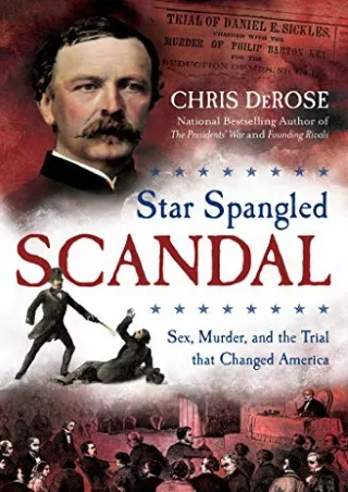 DOWNLOAD/PDF Star Spangled Scandal: Sex, Murder, and the Trial that Changed America