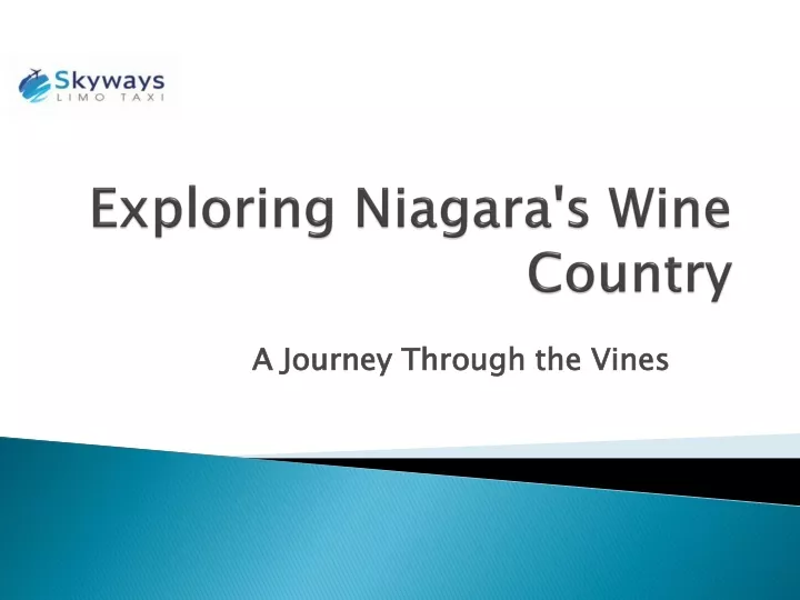 exploring niagara s wine country