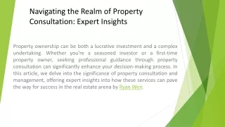 Navigating the Realm of Property Consultation: Expert Insights