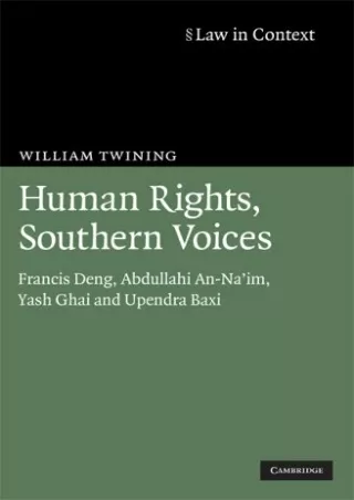 Download Book [PDF] Human Rights, Southern Voices: Francis Deng, Abdullahi An-Na'im, Yash Ghai and