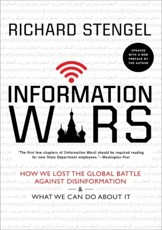 READ [PDF] Information Wars: How We Lost the Global Battle Against Disinformation & What