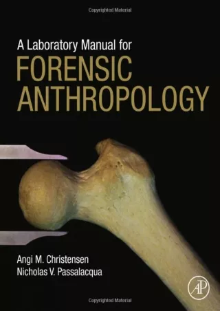 $PDF$/READ/DOWNLOAD A Laboratory Manual for Forensic Anthropology