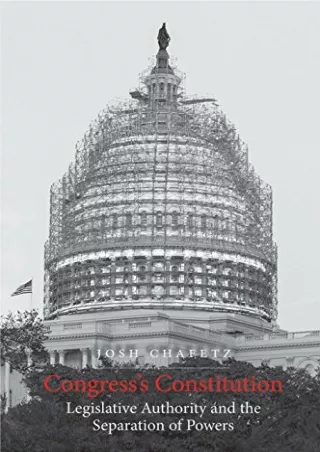 Read ebook [PDF] Congress's Constitution: Legislative Authority and the Separation of Powers