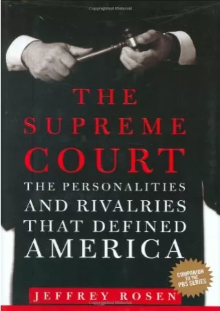 [PDF READ ONLINE] The Supreme Court: The Personalities and Rivalries That Defined America
