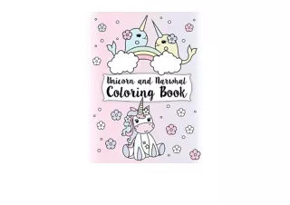 Ebook download Unicorn and Narwhal Coloring Book Gorgeous and Relaxing Kids Colo