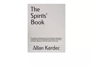 Download The Spirits’ Book This Book constitutes the most excellent repository o