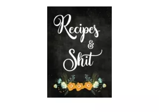 Ebook download Recipes and Shit Blank Recipe Journal to Write in for Women Food