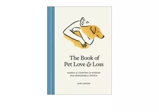 Download PDF The Book of Pet Love and Loss Words of Comfort and Wisdom from Rema