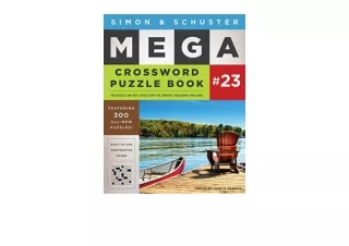 PDF read online Simon and Schuster Mega Crossword Puzzle Book 23 SandS Mega Cros