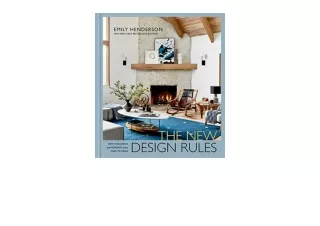 Ebook download The New Design Rules How to Decorate and Renovate from Start to F
