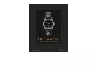 Ebook download The Watch A Twentieth Century Style History unlimited