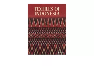 Ebook download Textiles of Indonesia for ipad