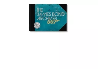 Kindle online PDF The James Bond Archives “No Time To Die” Edition for android