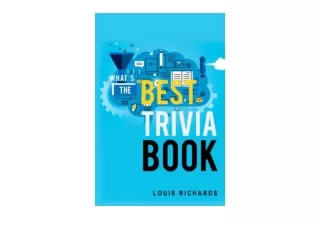 Kindle online PDF Whats the Best Trivia Book 1400 Exciting Trivia Questions and