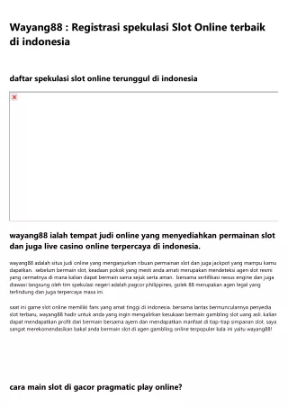 Wayang88 : Registrasi judi Slots Online paling baik se indonesia