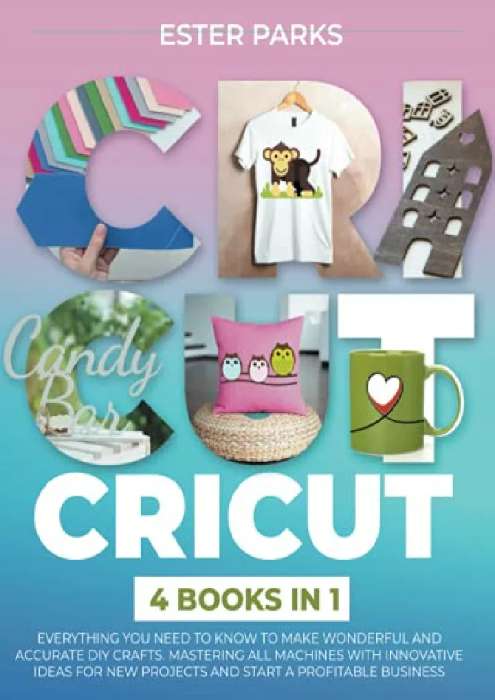 cricut 4 books in 1 everything you need to know