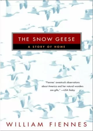 DOWNLOAD [PDF] The Snow Geese: A Story of Home kindle