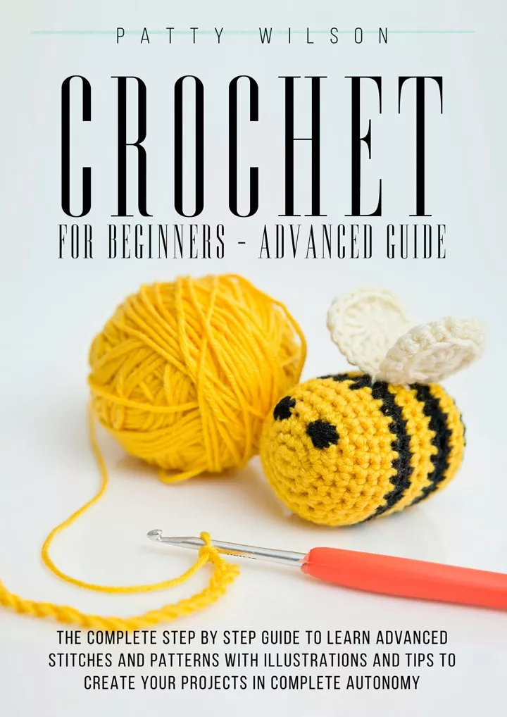 crochet for beginners advanced guide the complete
