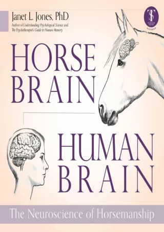 [PDF] DOWNLOAD EBOOK Horse Brain, Human Brain: The Neuroscience of Horsemanship