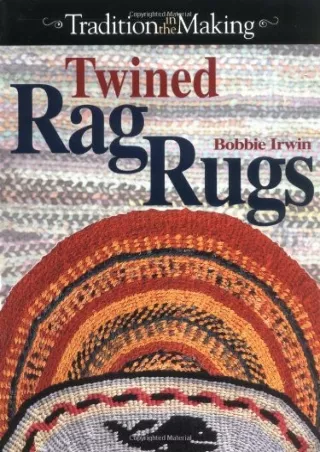 [PDF] DOWNLOAD EBOOK Twined Rag Rugs full