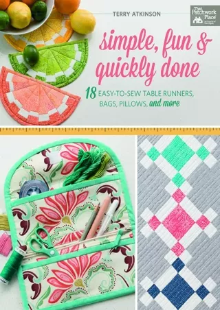 [PDF] DOWNLOAD EBOOK Simple, Fun and Quickly Done: 18 Easy-to-Sew Table Runners,