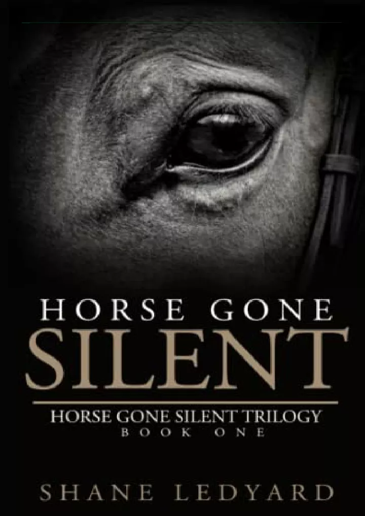 horse gone silent horse gone silent trilogy
