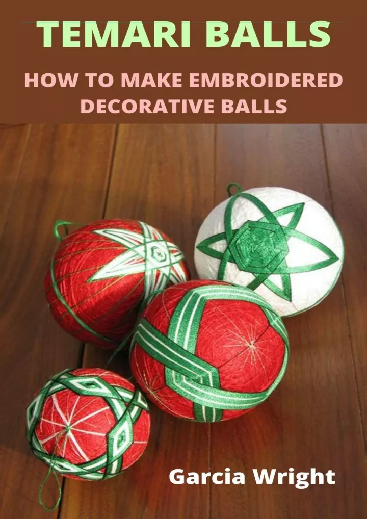 temari balls how to make embroidered decorative