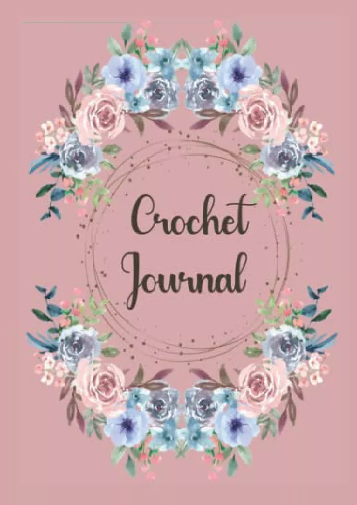 crochet journal with flowers crochet book