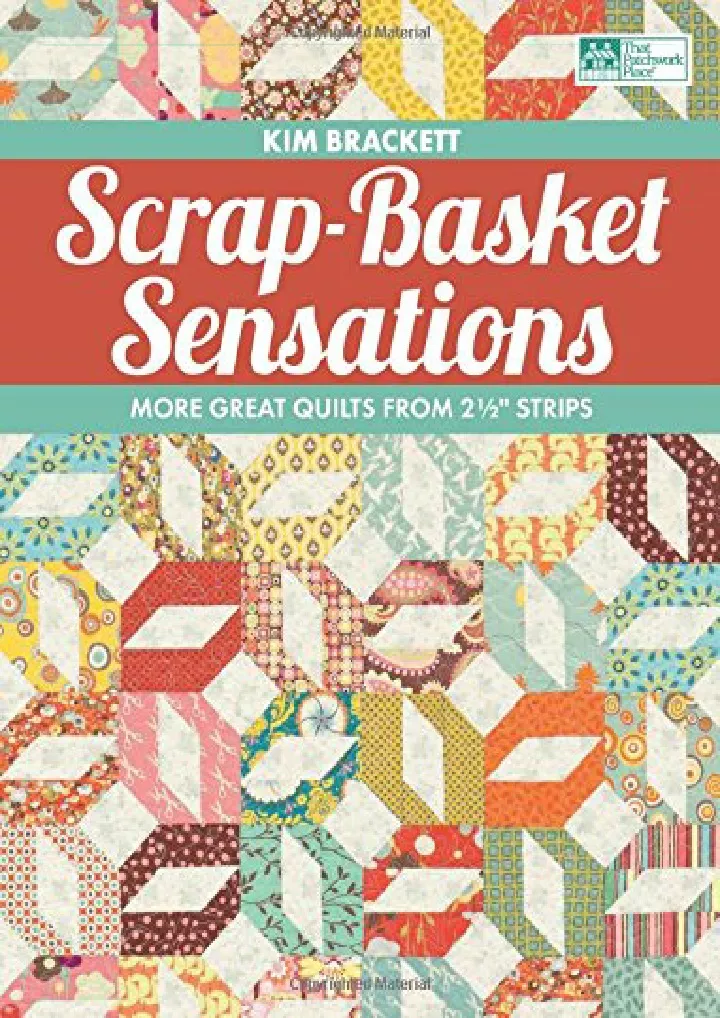 scrap basket sensations more great quilts from