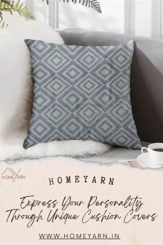 Express Your Personality Through Unique Cushion Covers