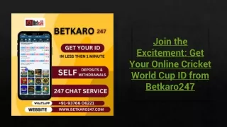 Join the Excitement Get Your Online Cricket World Cup ID from Betkaro247