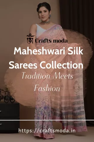 Maheshwari Silk Sarees Collection Tradition Meets Fashion