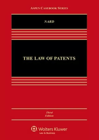 [PDF READ ONLINE] The Law of Patents, Third Edition (Aspen Casebook)
