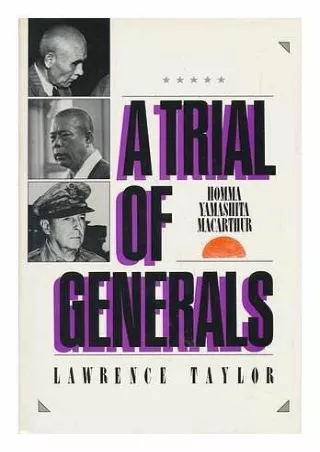 $PDF$/READ/DOWNLOAD A Trial of Generals: Homma, Yamashita, Macarthur