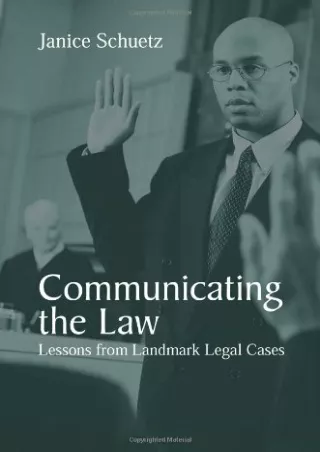 READ [PDF] Communicating the Law: Lessons from Landmark Legal Cases