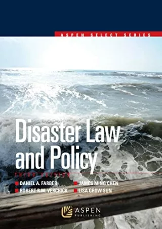 [READ DOWNLOAD] Disaster Law and Policy (Aspen Select Series)