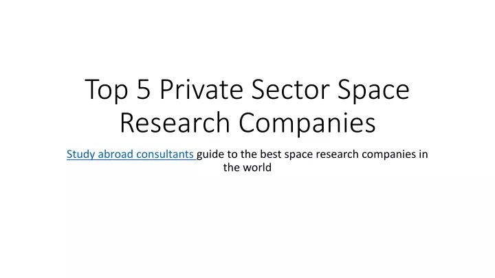 top 5 private sector space research companies