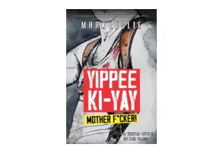 Ebook download Yippee KiYay Motherfcker A Trivia Guide to Die Hard for android
