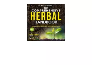 Download PDF The Comprehensive Herbal Handbook 2 Books in 1 The Homesteaders Eas