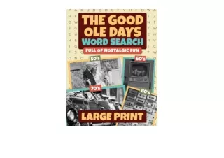 Ebook download The Good Ole Days Word Search Large Print Wordfind Puzzle Games F