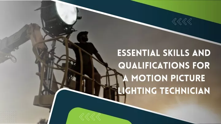 essential skills and qualifications for a motion