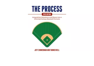 Ebook download The Process2023 Edition Integrating Valuations and Biases into a