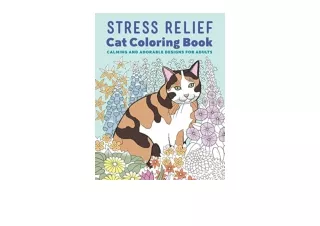 Ebook download Stress Relief Cat Coloring Book Calming and Adorable Designs for