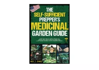Kindle online PDF The SelfSufficient Prepper’s Medicinal Garden Guide Ensure You