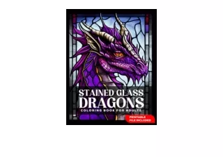 Download PDF Stained Glass Dragons Coloring Book For Adults Stained Glass Dragon