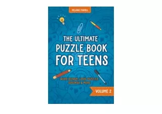PDF read online The Ultimate Puzzle Book for Teens 2 Activity Book with Brain Te