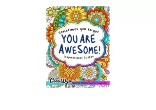 Download Youre Awesome Coloring Book Of Inspirational Quotes To Boost Your Mood