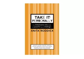 Download PDF Take It Personally How Globalisation Affects You and Powerful Ways